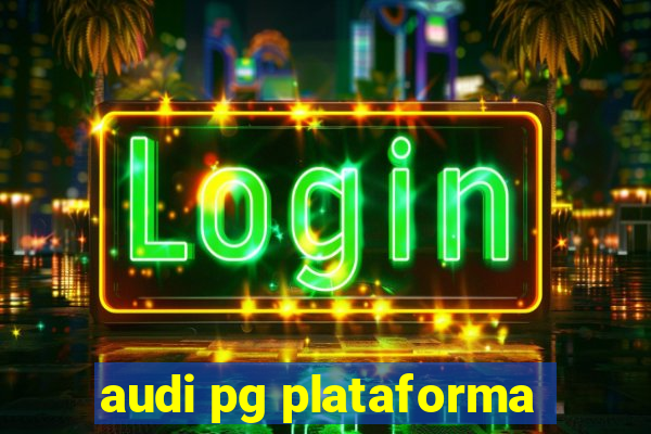audi pg plataforma